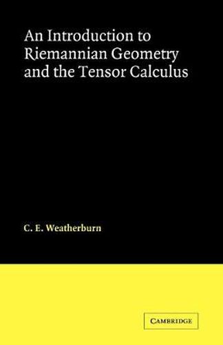 Cover image for An Introduction to Riemannian Geometry and the Tensor Calculus