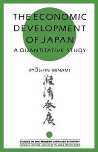 Cover image for The Economic Development of Japan: A Quantitative Study