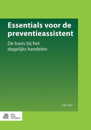 Cover image for Essentials Voor de Preventieassistent: de Basis Bij Het Dagelijks Handelen