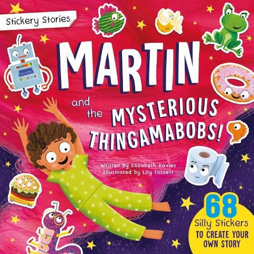 Cover image for Stickery Stories: Martin and the Mysterious Thingamabobs - a boredom-busting sticker activity storybook for 4-8 year olds!