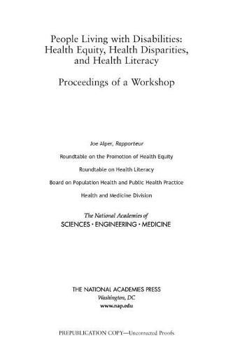 Cover image for People Living with Disabilities: Health Equity, Health Disparities, and Health Literacy: Proceedings of a Workshop