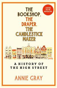 Cover image for The Bookshop, The Draper, The Candlestick Maker