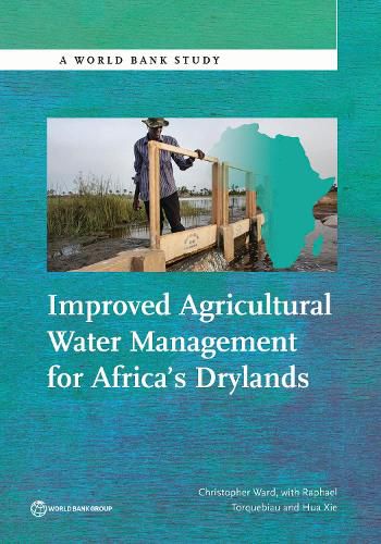 Cover image for Improved agricultural water management for Africa's drylands