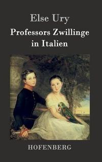 Cover image for Professors Zwillinge in Italien