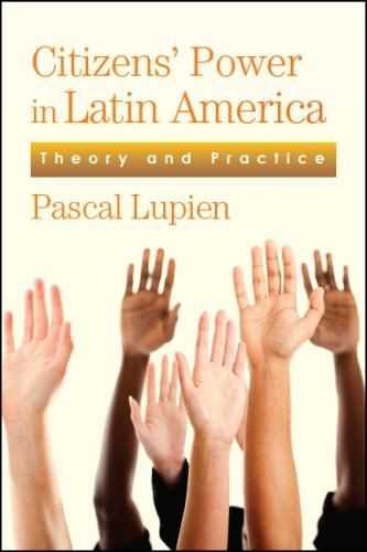 Cover image for Citizens' Power in Latin America: Theory and Practice