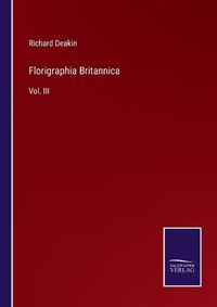 Cover image for Florigraphia Britannica