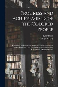 Cover image for Progress and Achievements of the Colored People