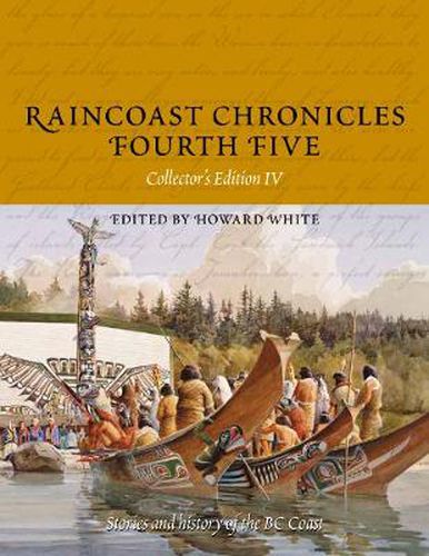 Raincoast Chronicles Fourth Five