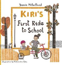 Cover image for Kiri's First Ride to School