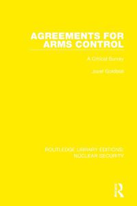 Cover image for Agreements for Arms Control: A Critical Survey