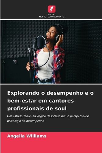 Cover image for Explorando o desempenho e o bem-estar em cantores profissionais de soul