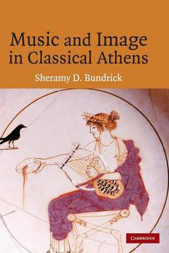 Cover image for Music and Image in Classical Athens