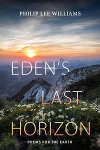 Cover image for Eden's Last Horizon: Poems for the Earth