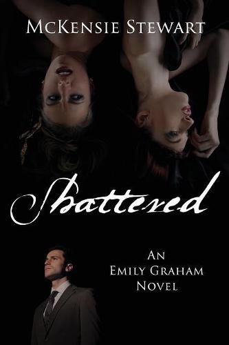 Cover image for Shattered: An Emily Graham Novel