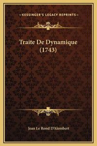 Cover image for Traite de Dynamique (1743)