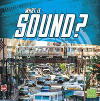 Cover image for What is Sound? (Science Basics)