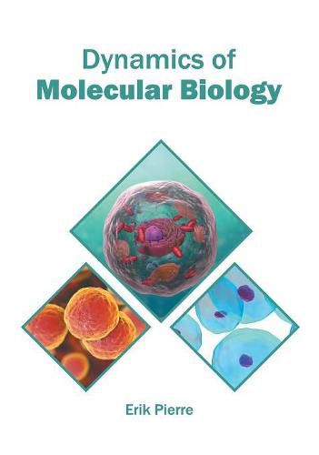 Cover image for Dynamics of Molecular Biology