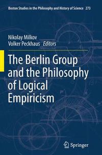 Cover image for The Berlin Group and the Philosophy of Logical Empiricism