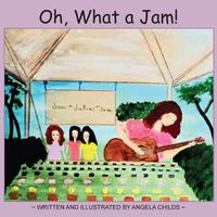 Cover image for Oh, What a Jam!