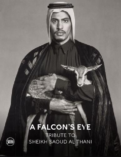 Cover image for A Falcon's Eye: Tribute to Sheikh Saoud Al Thani