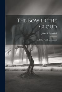 Cover image for The bow in the Cloud