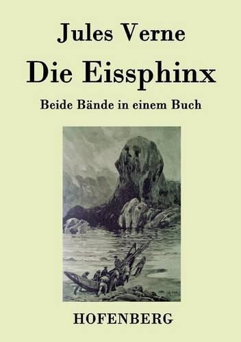 Cover image for Die Eissphinx: Beide Bande in einem Buch