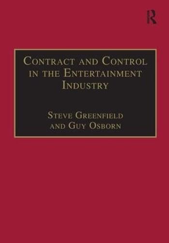 Cover image for Contract and Control in the Entertainment Industry: Dancing on the Edge of Heaven