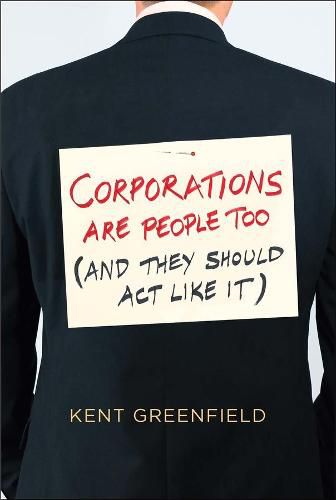 Cover image for Corporations Are People Too: (And They Should Act Like It)