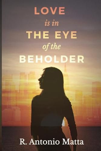 Cover image for Love Is in the Eye of the Beholder