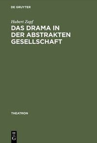 Cover image for Das Drama in der abstrakten Gesellschaft
