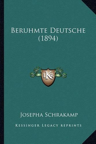 Cover image for Beruhmte Deutsche (1894)