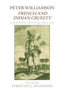 Cover image for Peter Williamson, French and Indian Cruelty