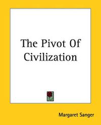 Cover image for The Pivot Of Civilization