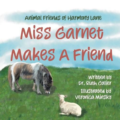 Animal Friends of Harmony Lane: Miss Garnett Makes A Friend