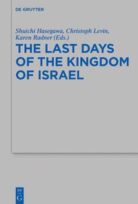 Cover image for The Last Days of the Kingdom of Israel
