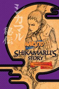 Cover image for Naruto: Shikamaru's Story--A Cloud Drifting in the Silent Dark