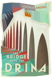 Cover image for The Bridge Over the Drina