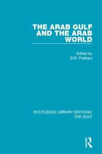 Cover image for The Arab Gulf and the Arab World