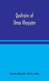 Cover image for Quatrains of Omar Khayyam