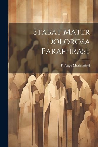 Cover image for Stabat Mater Dolorosa Paraphrase