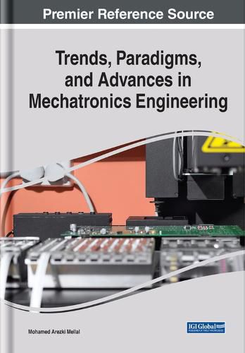 Cover image for Trends, Paradigms, and Advances in Mechatronics Engineering