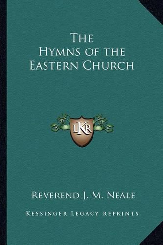 Cover image for The Hymns of the Eastern Church