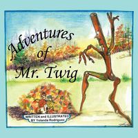 Cover image for Adventures of Mr. Twig