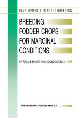 Cover image for Breeding Fodder Crops for Marginal Conditions: Proceedings of the 18th Eucarpia Fodder Crops Section Meeting, Loen, Norway, 25-28 August 1993