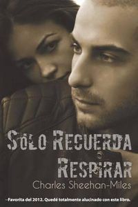 Cover image for Solo Recuerda Respirar