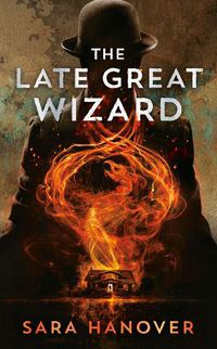 Cover image for The Late Great Wizard