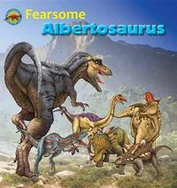 Cover image for Fearsome Albertosaurus