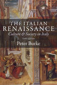 Cover image for The Italian Renaissance: Culture and Society in Italy