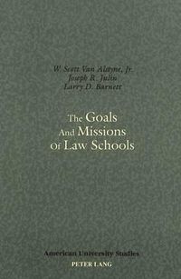 Cover image for The Goals and Missions of Law Schools
