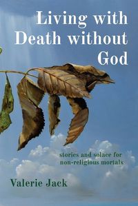 Cover image for Living with Death without God
